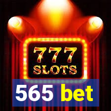 565 bet